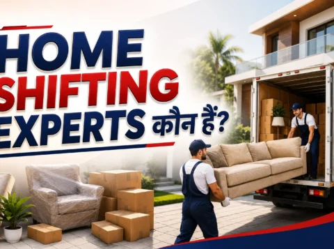 Home Shifting Experts कौन हैं