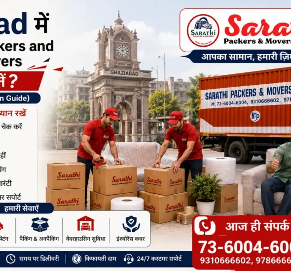Ghaziabad में Best Packers and Movers कैसे चुनें