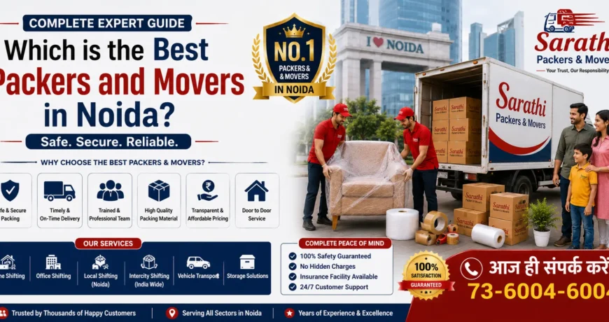 Which is the Best Packers and Movers in Noida